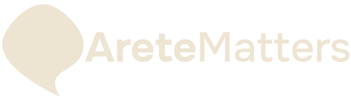 Arete Matters